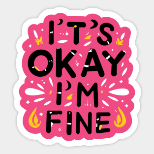 I'm fine Sticker